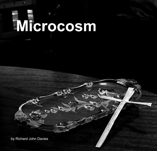 View Microcosm by Richard John Davies