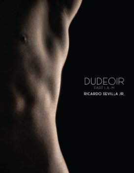 Dudeoir Part I: A-M (Zine) book cover