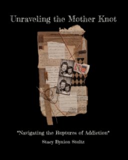 Unraveling the Mother Knot book cover