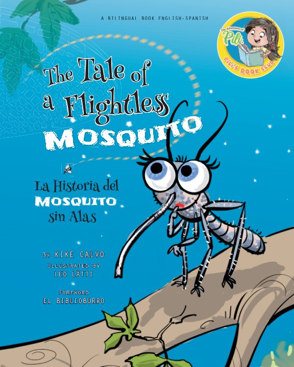 Ver Nighthawk: The Tale of a Flightless Mosquito. Dual-language Book. Bilingual English-Spanish por Kike Calvo