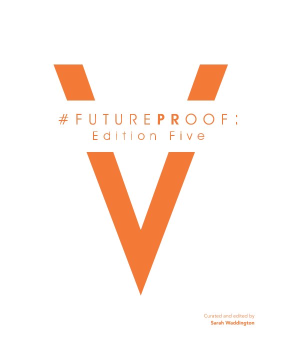View #FuturePRoof: Edition Five by Sarah Waddington