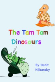 The Tam Tam Dinosaurs book cover