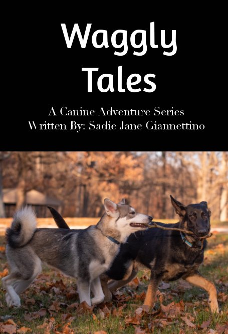 View Waggly Tales by Sadie Jane Giannettino