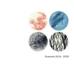 Gravures 2014 - 2020 book cover