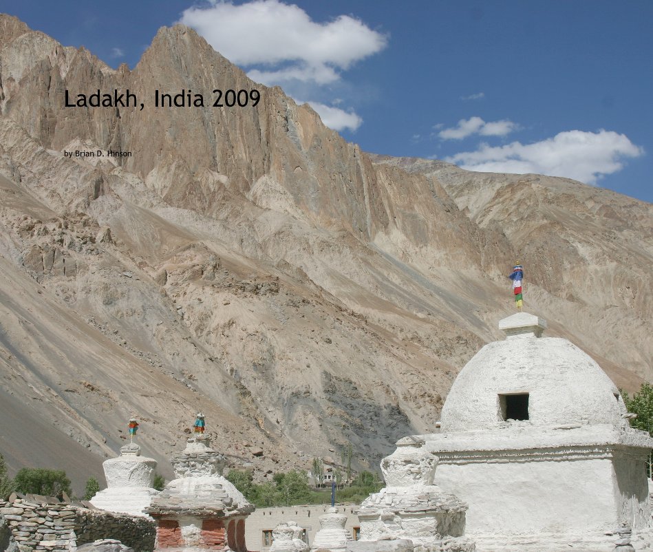 Ver Ladakh, India 2009 por Brian D. Hinson