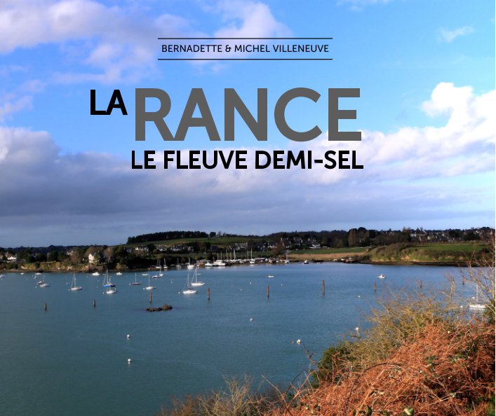 View La Rance by Bernadette - Michel Villeneuve