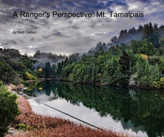 A Ranger's Perspective: Mt. Tamalpais book cover