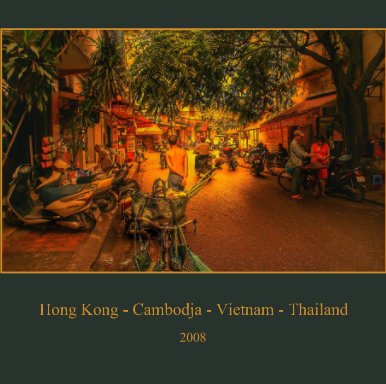Hong Kong - Cambodja - Vietnam - Thailand book cover