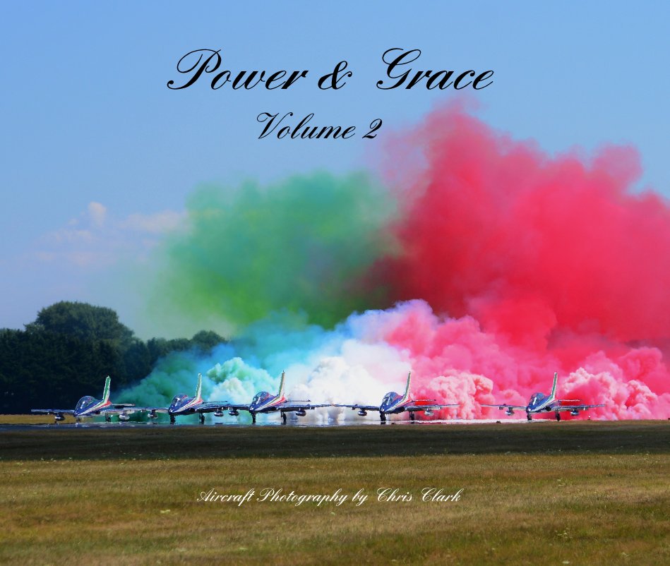 View Power and Grace Volume 2 by By Chris Clark