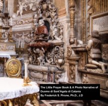 The Little Prayer Book and A Photo Narrative of Duomo di Sant'Agata di Catania book cover