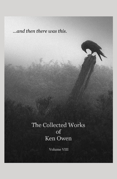 Ver and then there was this. por Ken Owen