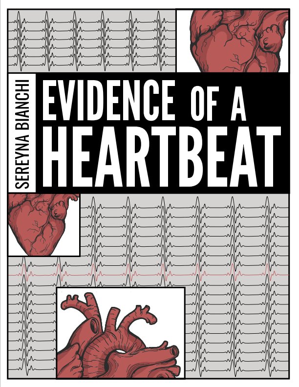 View Evidence of a Heartbeat by Sereyna Bianchi