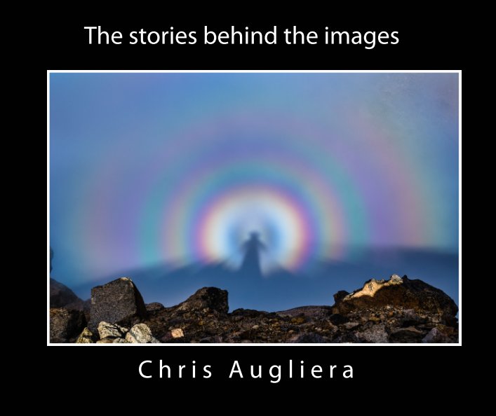 The Stories Behind The Images nach Chris Augliera anzeigen