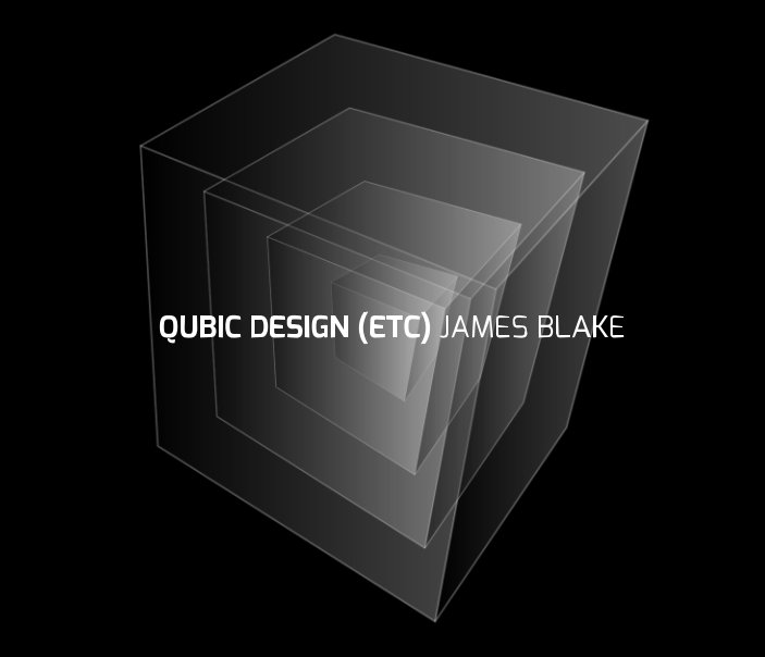 View Qubic Design by James Blake