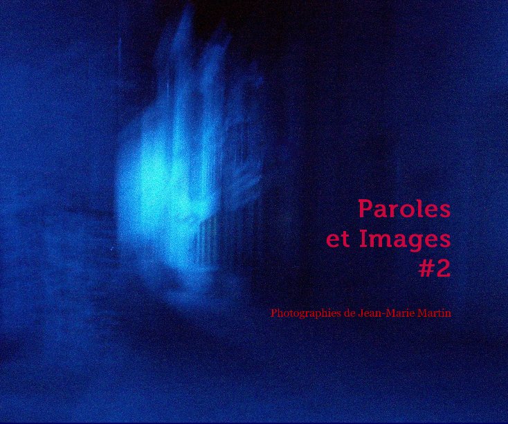 Ver Paroles et Images #2 por Jean-Marie Martin