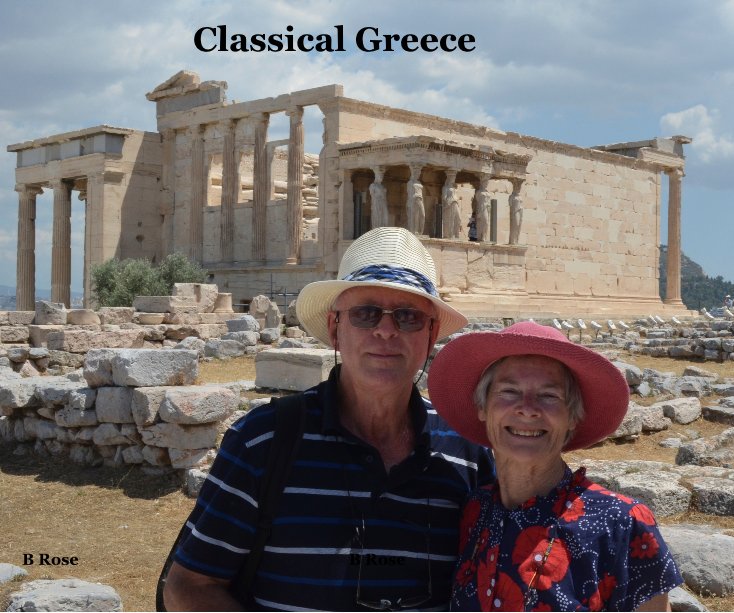 View Classical Greece by B Rose