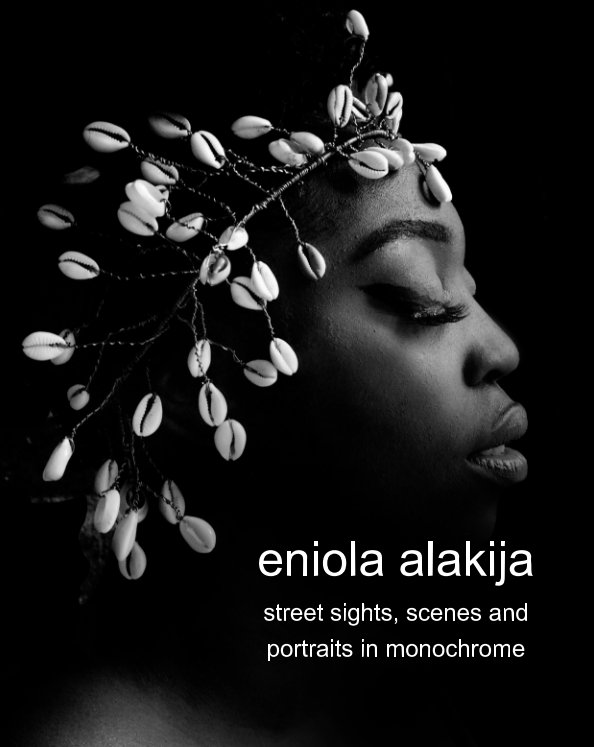 View Street sights and scenes in monochrome by eniola alakija