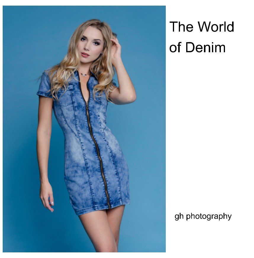 Ver The World of Denim por gh photography