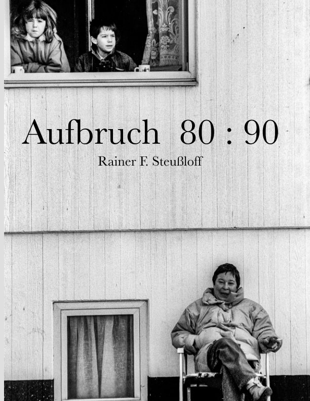 View 80:90 by Rainer F. Steußloff