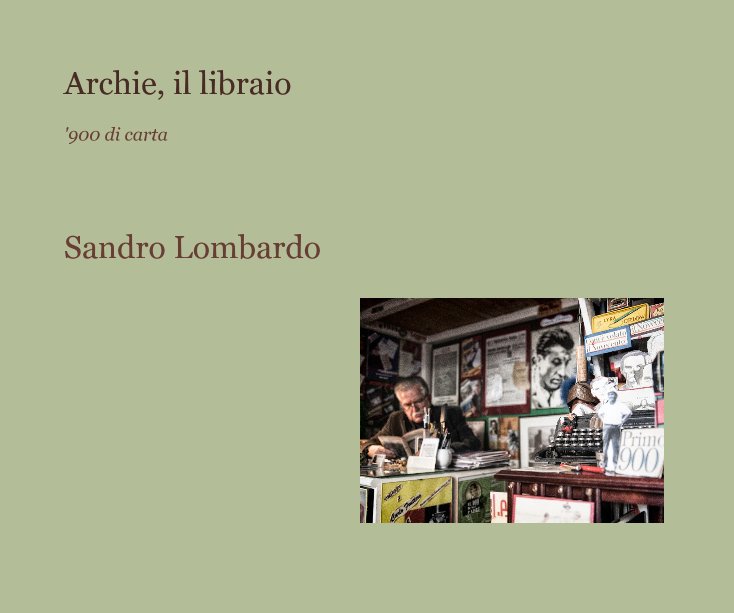 Bekijk Archie, il libraio op Sandro Lombardo