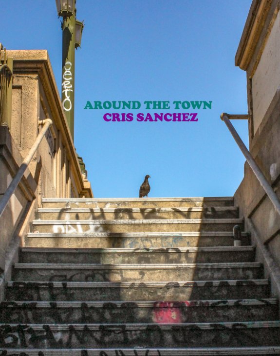Visualizza Around The Town di Cris Sanchez