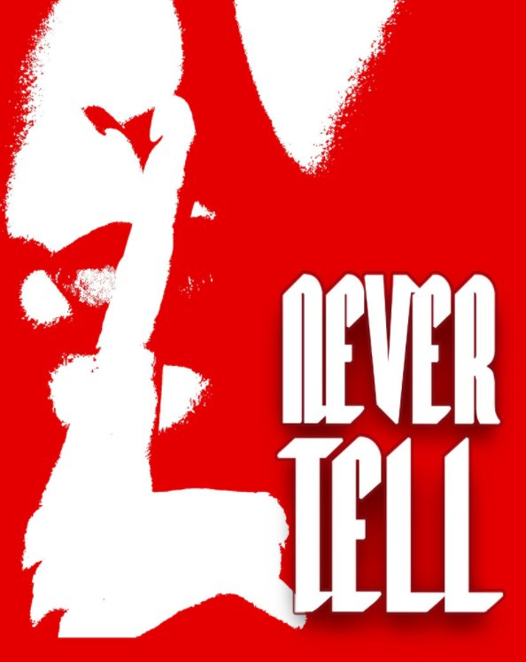 Visualizza Never Tell Deluxe di Tim Elliott
