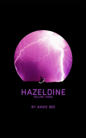 Visualizza Hazeldine Volume Three di Angie Bee