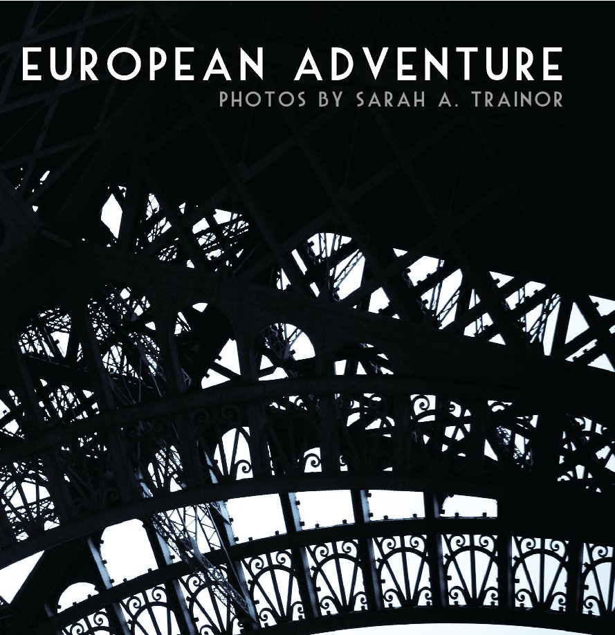 View European Adventure by Sarah A. Trainor