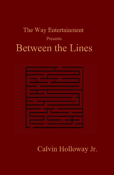 View Between the Lines by Calvin Holloway Jr.