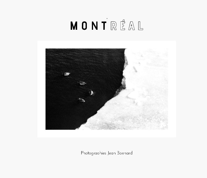Ver Montréal en Noir et Blanc por Jean Bonnard