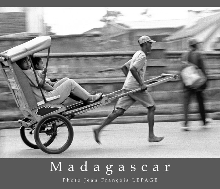 Ver Madagascar por Jean François Lepage©
