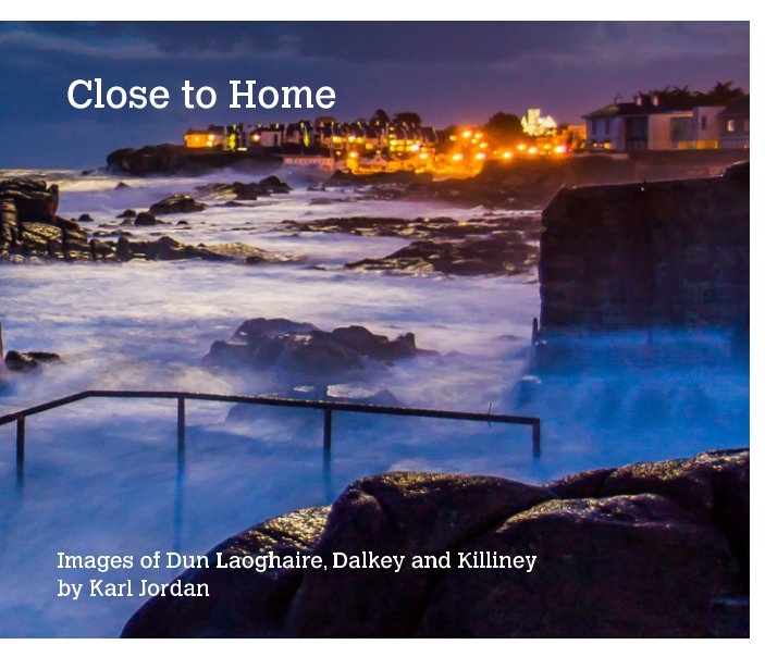 View 'Close to Home' 10"x8" Hardcover Photo Book by Karl Jordan