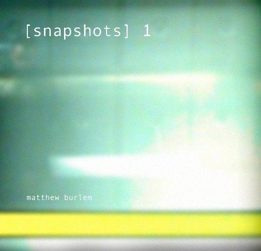 Visualizza [snapshots] 1   (160 PAGES) di matthew burlem