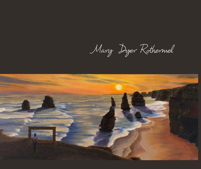 View Mary Dyer Rothermel by Mary Rothermel