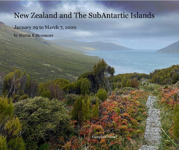 View New Zealand and The SubAntartic Islands by Martin R Strasmore