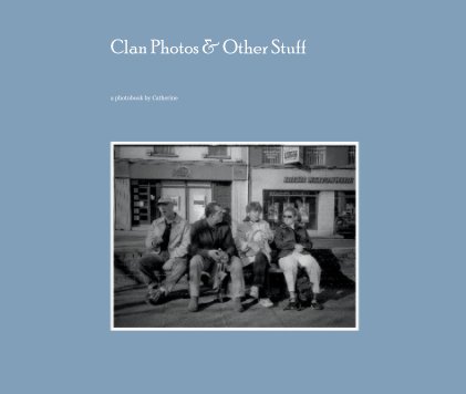 Clan Photos & Other Stuff book cover