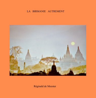 La Birmanie autrement book cover
