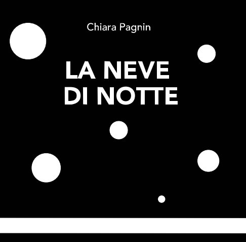 View La Neve Di Notte by Chiara Pagnin - Pedagogista
