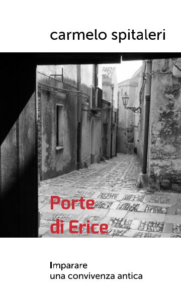 Ver Porte di Erice por carmelo spitaleri