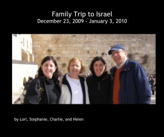 Family Trip to Israel December 23, 2009 - January 3, 2010 book cover