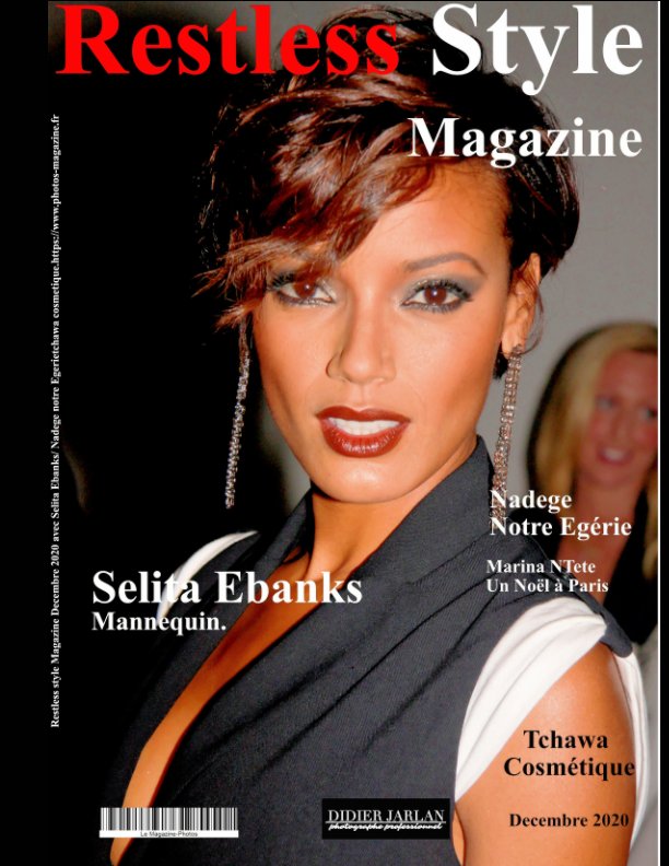 Ver Le Magazine Restless Style Magazine de decembre 2020 avec Selita Ebanks por Restless Style Magazine