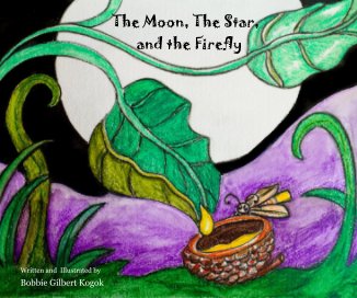 The Moon, The Star, and the Firefly book cover
