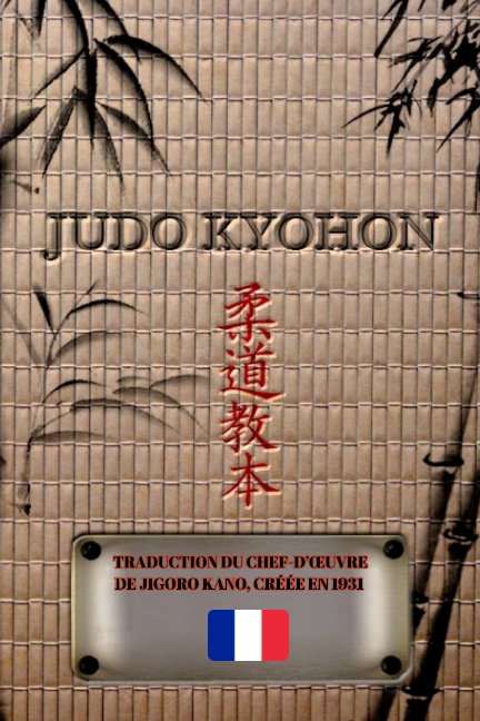 Judo Kyohon Francais Von Jigoro Kano Blurb Bucher Deutschland