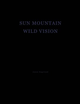 Sun Mountain Wild Vision book cover