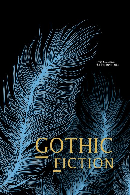 View Wikibook: Gothic Fiction by Jillian Rees