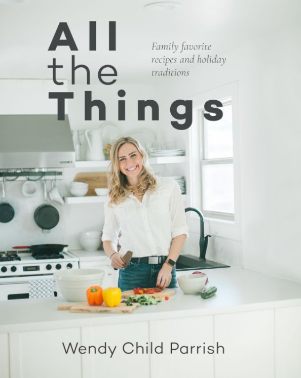 Ver All the Things: por Wendy  Child Parrish