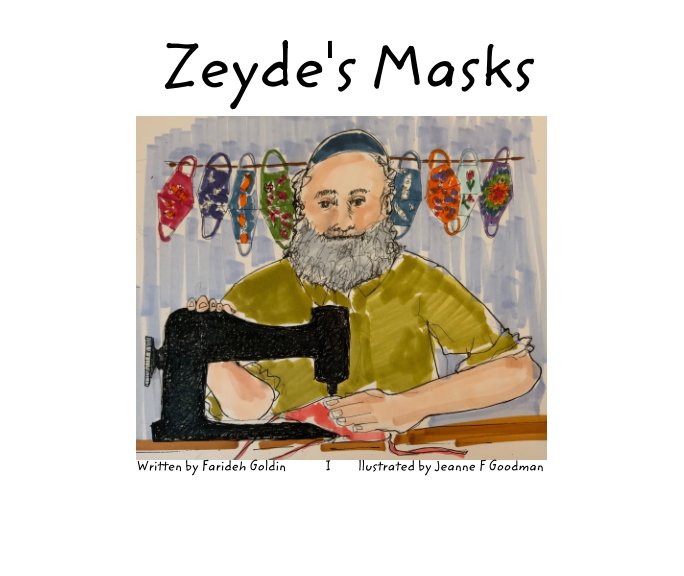 Ver Zeyde's Masks por Farideh Goldin,