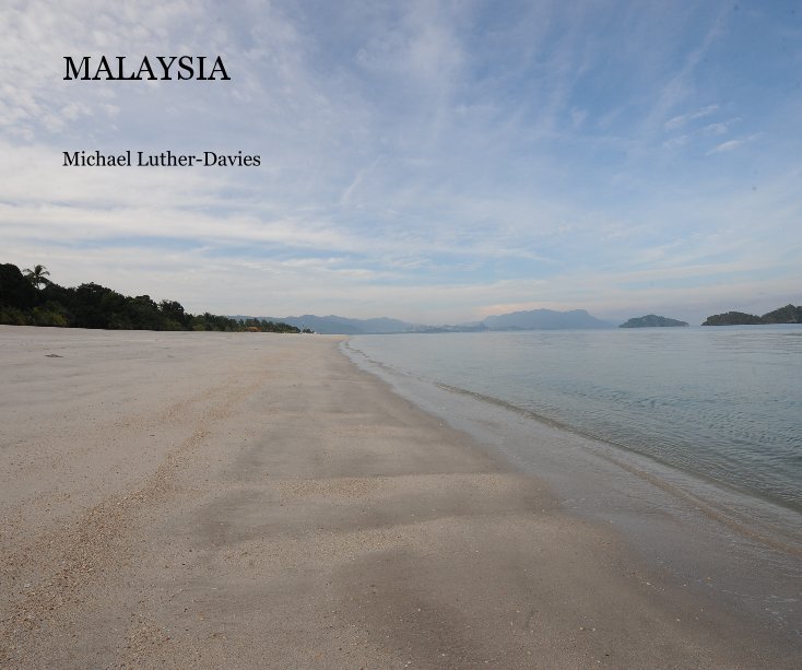 View MALAYSIA by Michael Luther-Davies