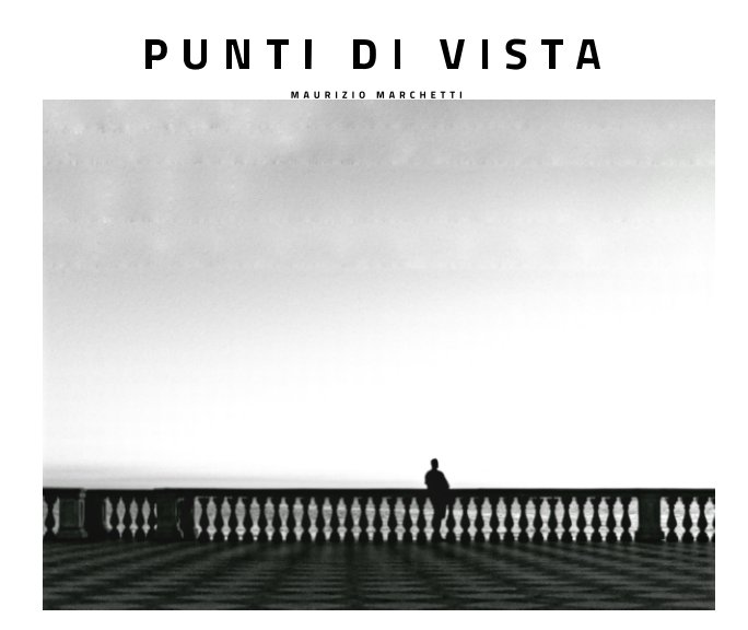 Bekijk Punti di Vista op Maurizio Marchetti