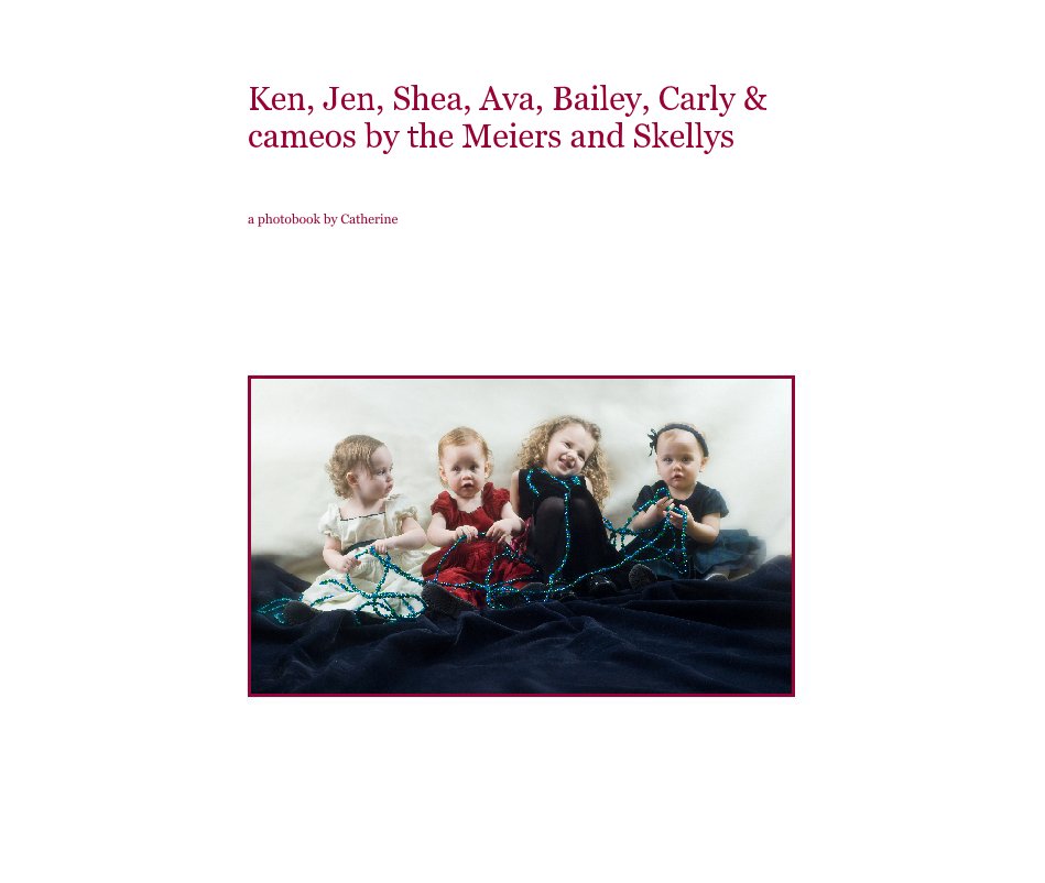 View Ken, Jen, Shea, Ava, Bailey, Carly & cameos by the Meiers and Skellys by zitronen
